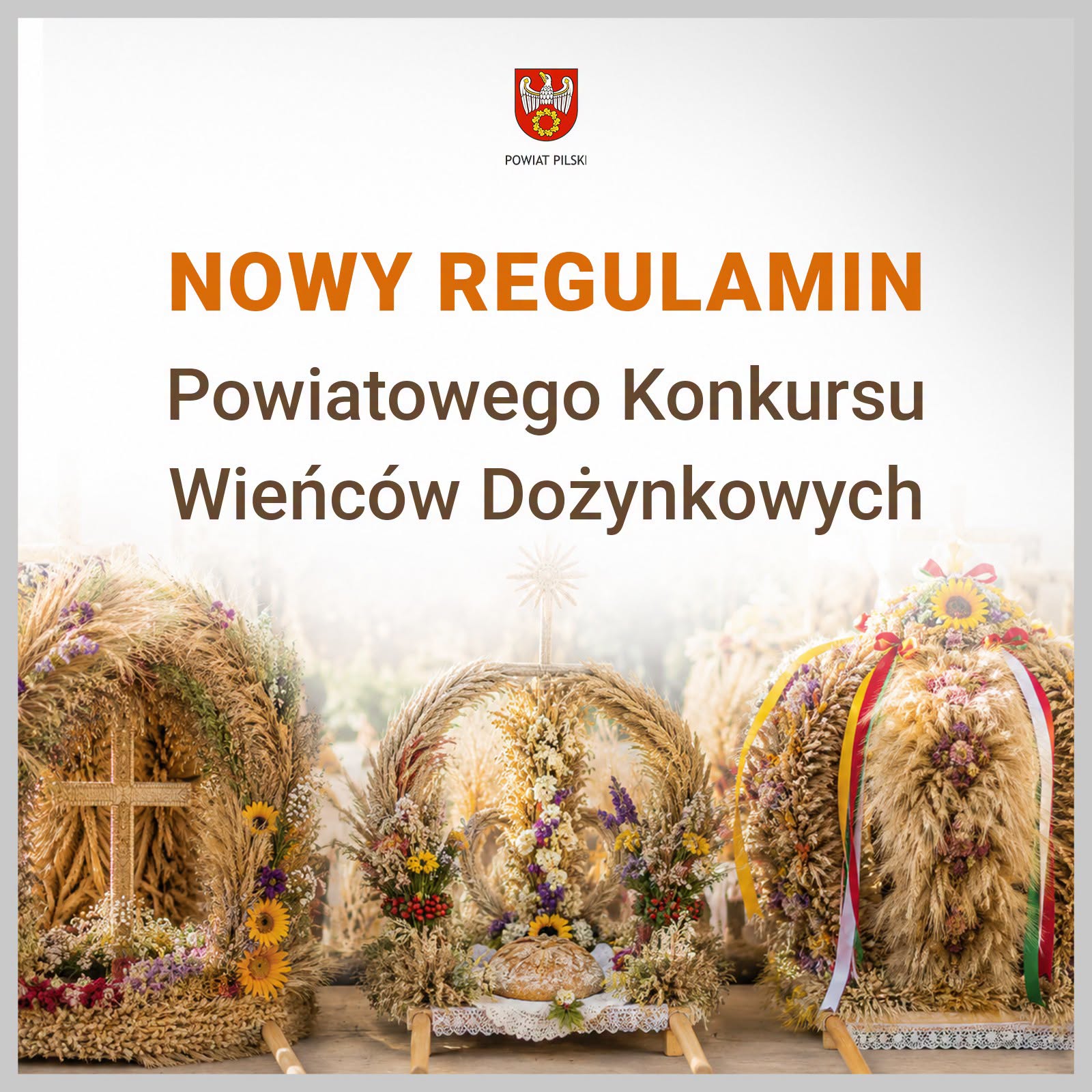 NOWY REGULAMIN POWIATOWEGO KONKURSU WIEŃCÓW DOŻYNKOWYCH