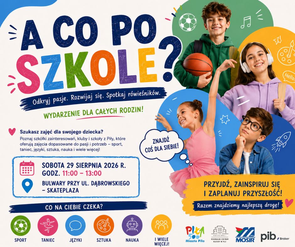 Piła. „A co po szkole?” – poznajcie ofertę zajęć dla dzieci i młodzieży