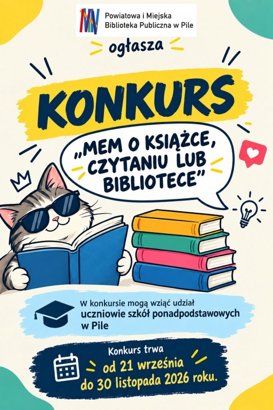 MEM O KSIĄŻCE, CZYTANIU LUB BIBLIOTECE konkurs dla uczniów szkół ponadpodstawowych!