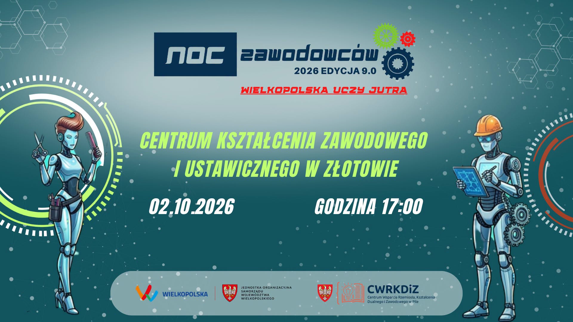 NOC ZAWODOWCÓW 2026 Edycja 9.0 „Wielkopolska uczy jutra”