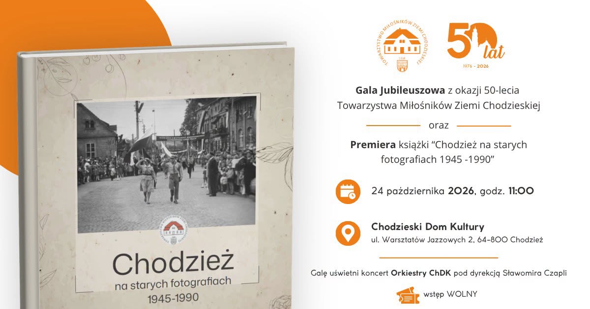 Zaproszenie na 50-lecie Towarzystwa Miłośników Ziemi Chodzieskiej