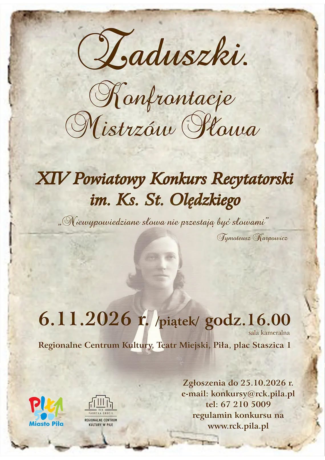 Zaduszki. Konfrontacje Mistrzów Słowa. realizowane są zgłoszenia do konkursu recytatorskiego